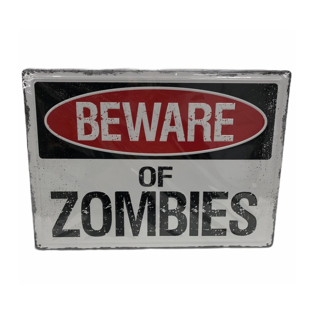Beware of Zombies - Metal Sign 17" x 12"